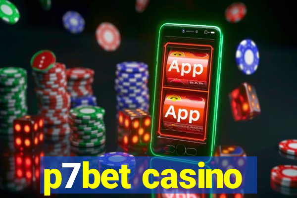 p7bet casino